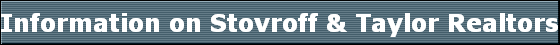 Information on Stovroff & Taylor Realtors